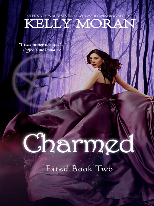 Title details for Charmed (Fated #2) by Kelly Moran - Available